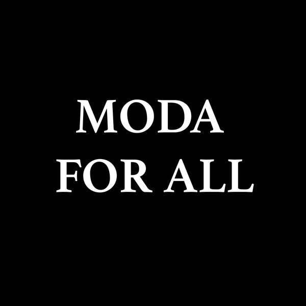 MODA FOR ALL